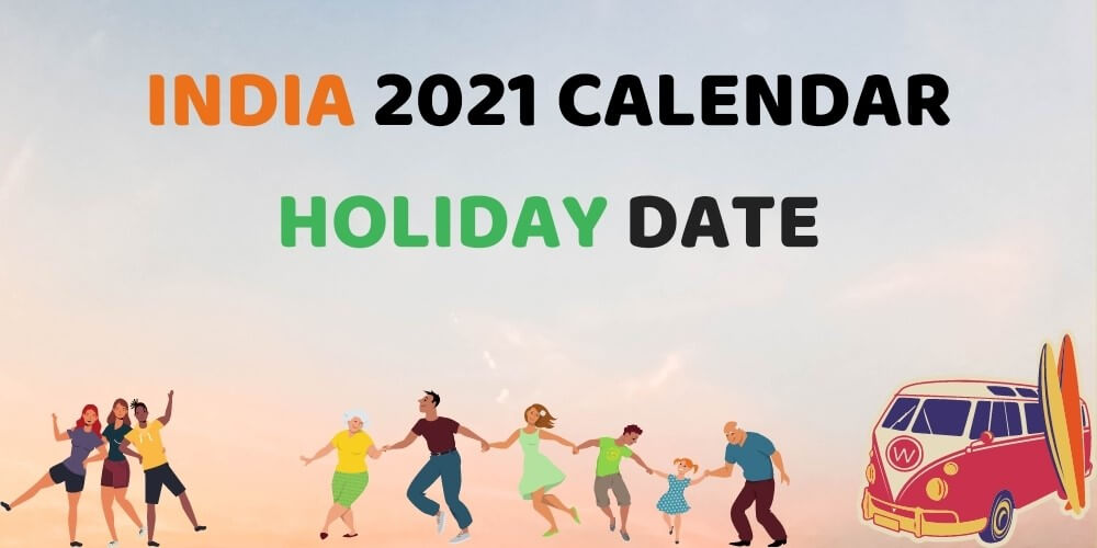 India 2021 Calendar Holiday Date List